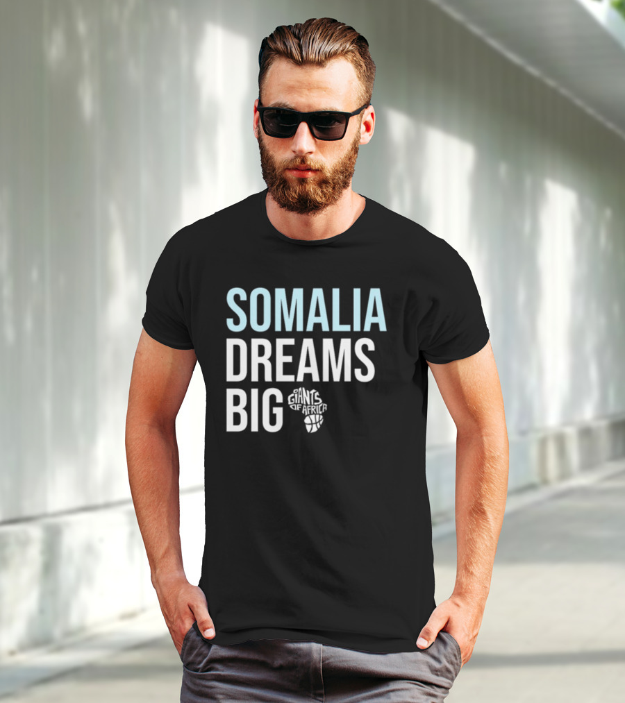 Somalia Dreams Big Giants Of Africa Basketball T-Shirt
