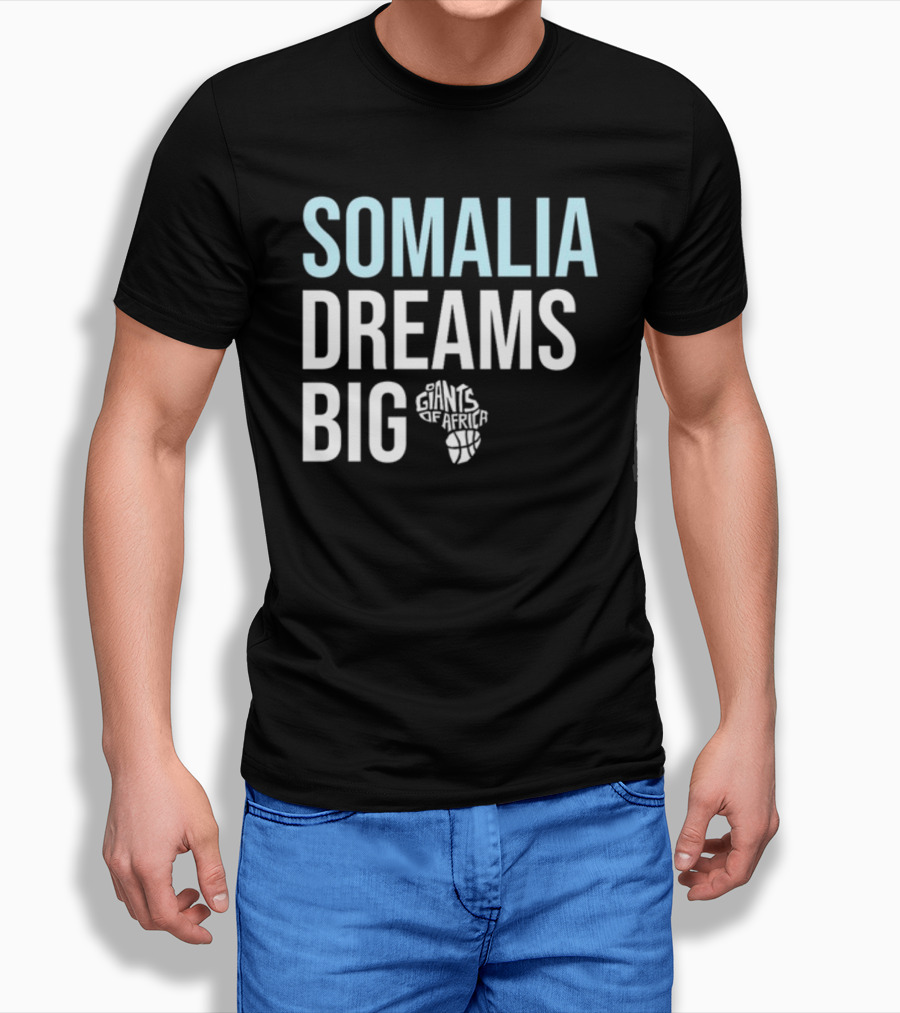 Somalia Dreams Big Giants Of Africa Basketball T-Shirt