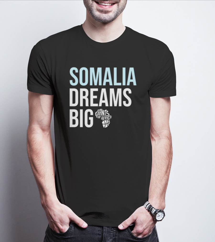 Somalia Dreams Big Giants Of Africa Basketball T-Shirt