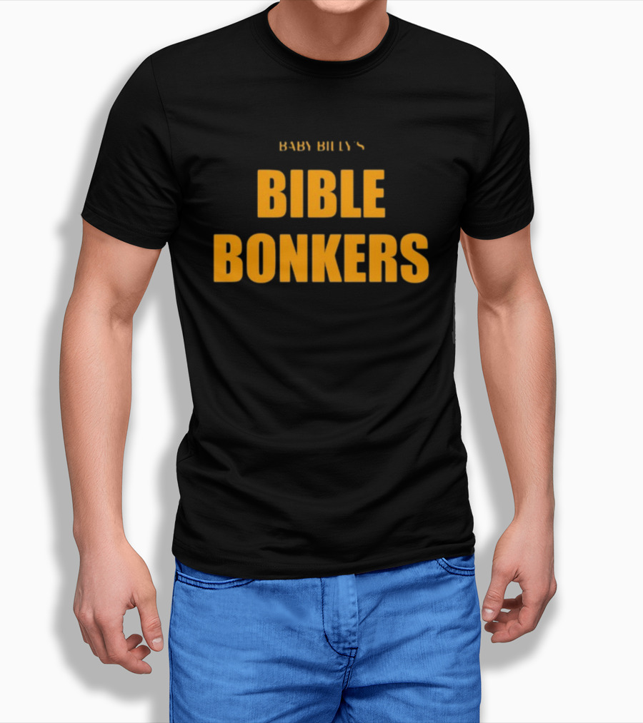 Baby Billy's Bible Bonkers JuJu Gotti T-Shirt