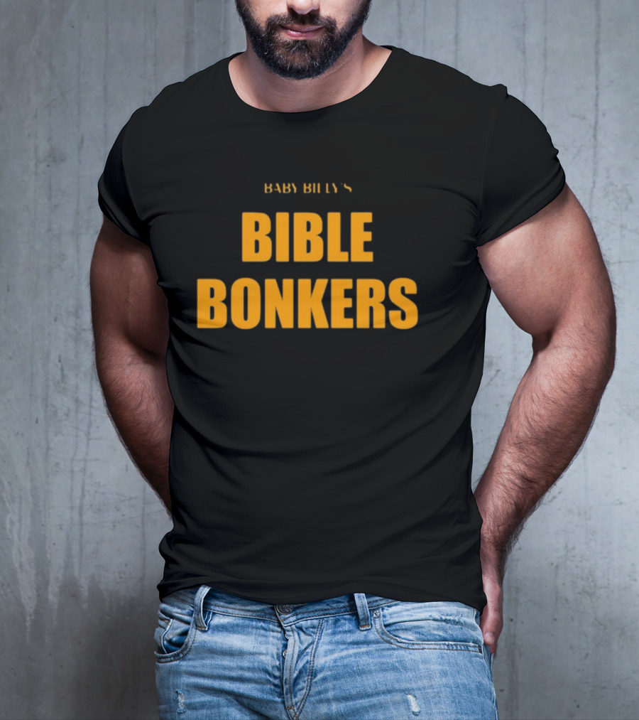 Baby Billy's Bible Bonkers JuJu Gotti T-Shirt