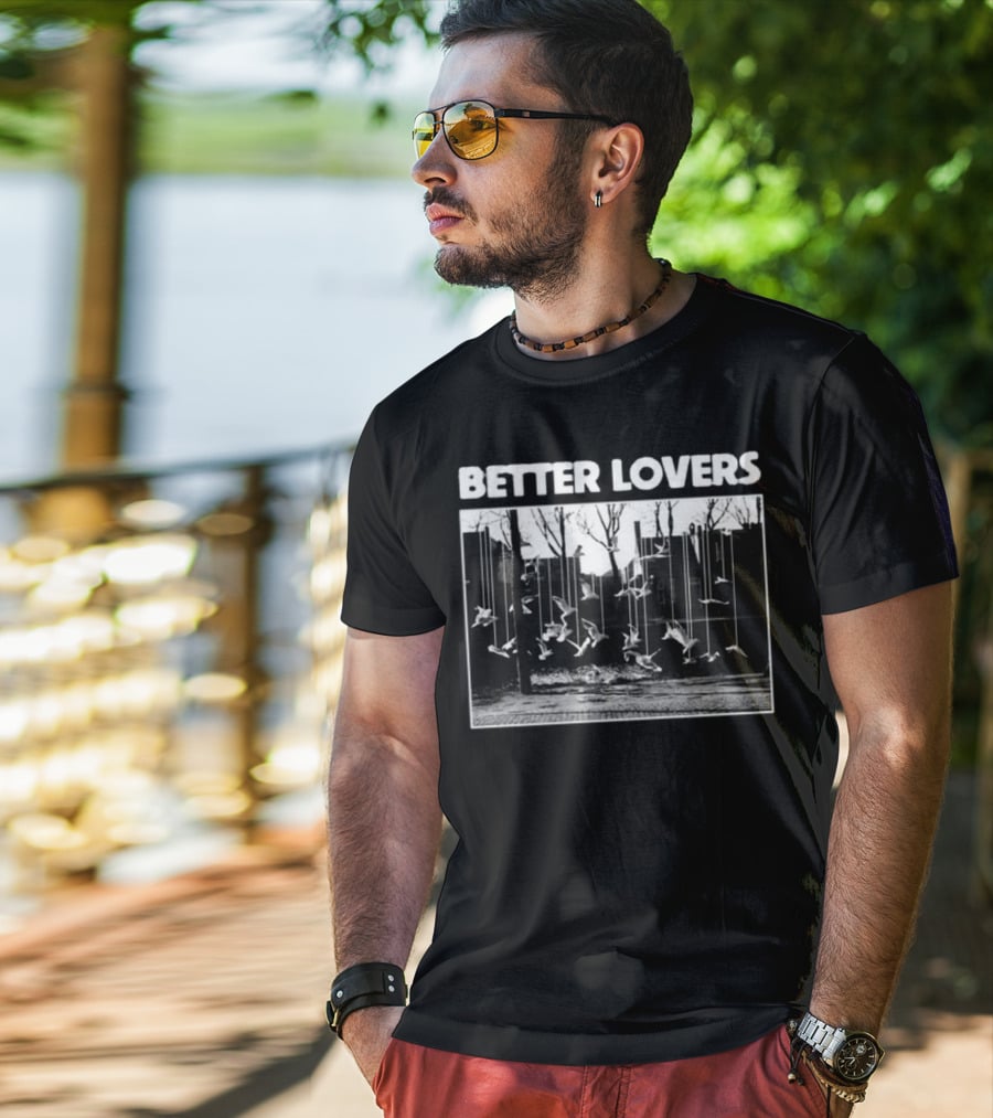 Better Lovers Birds New Godmademeananimal T-Shirt