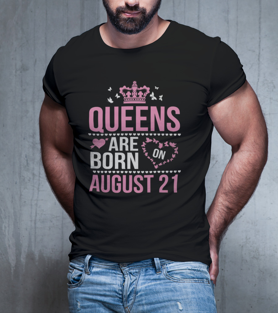 Queens Are Born On August 21 Regal Crown And Heart Motif T-Shirt