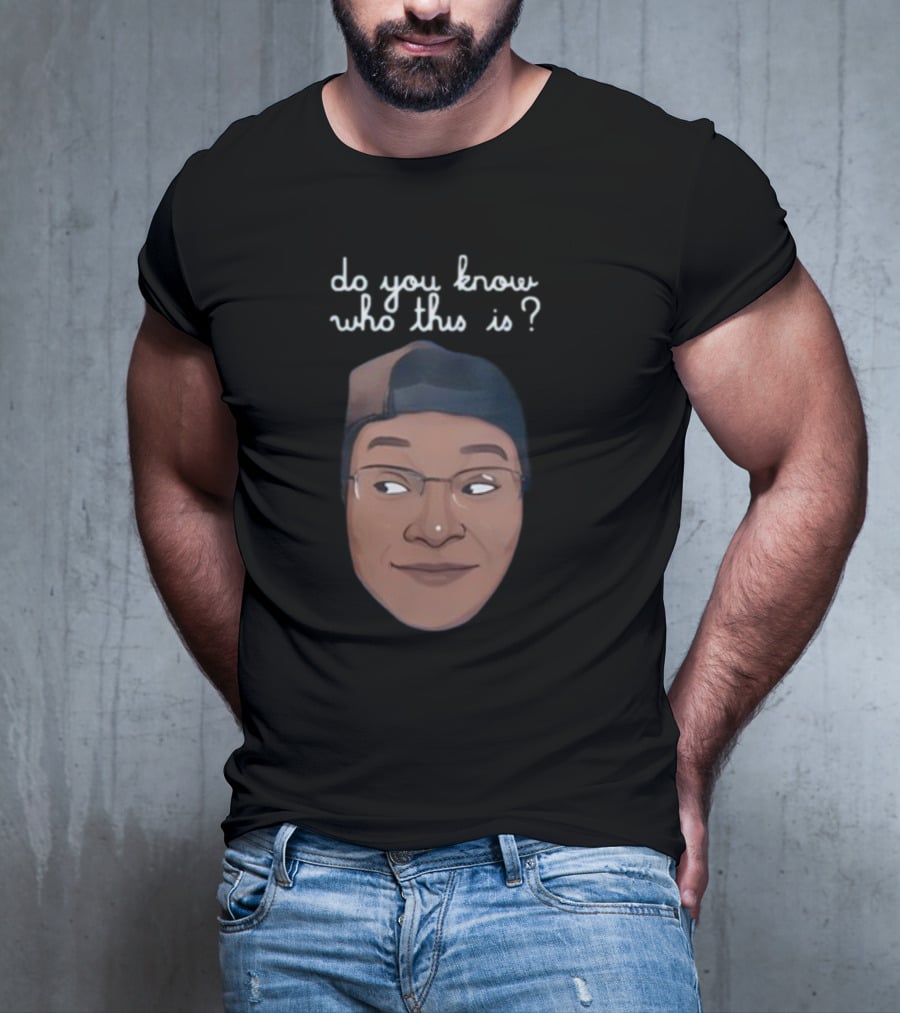 Relmyers Do You Know Who This Is Text With Cartoon Face T-Shirt