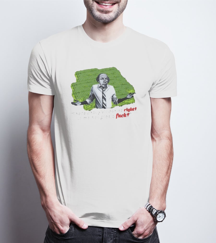 That's What Y'All Wanted Right? To Me Not Give A Fuck? T-Shirt