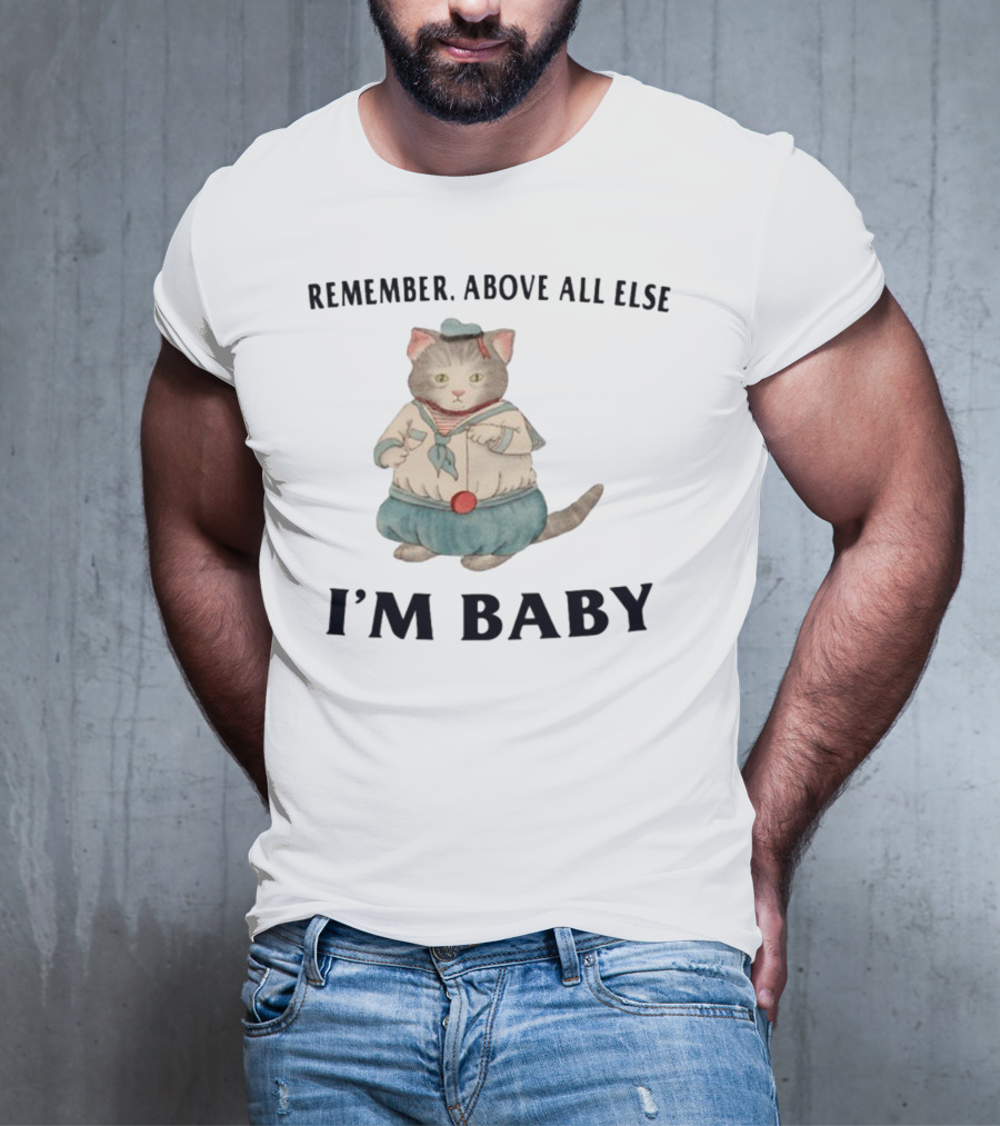 Jmcgg Remember Above All Else I'm Baby Cute Sailor Cat T-Shirt