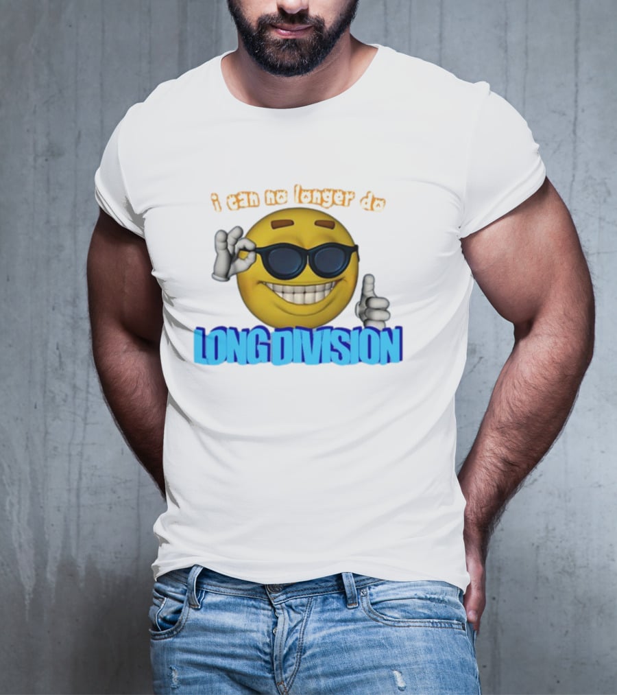 I Can No Longer Do Long Division Emoji Sunglasses Thumbs Up T-Shirt