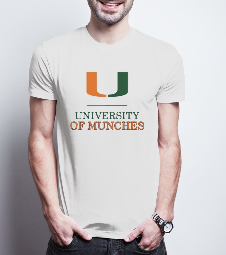University Of Munches Miami U Parody Inspired T-Shirt