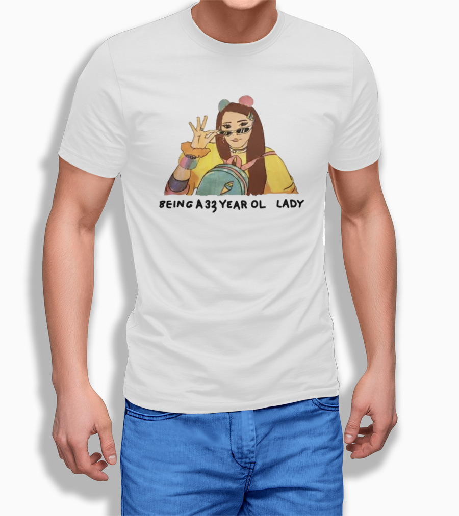 Being A 33 Year Old Lady Trendy Fashion Vibes T-Shirt