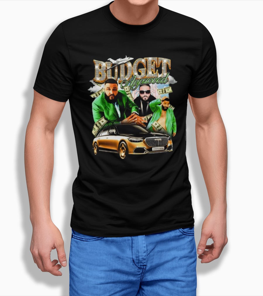 Budget Approved DJ Khaled Notsafeforwear Maybach Jet Money T-Shirt