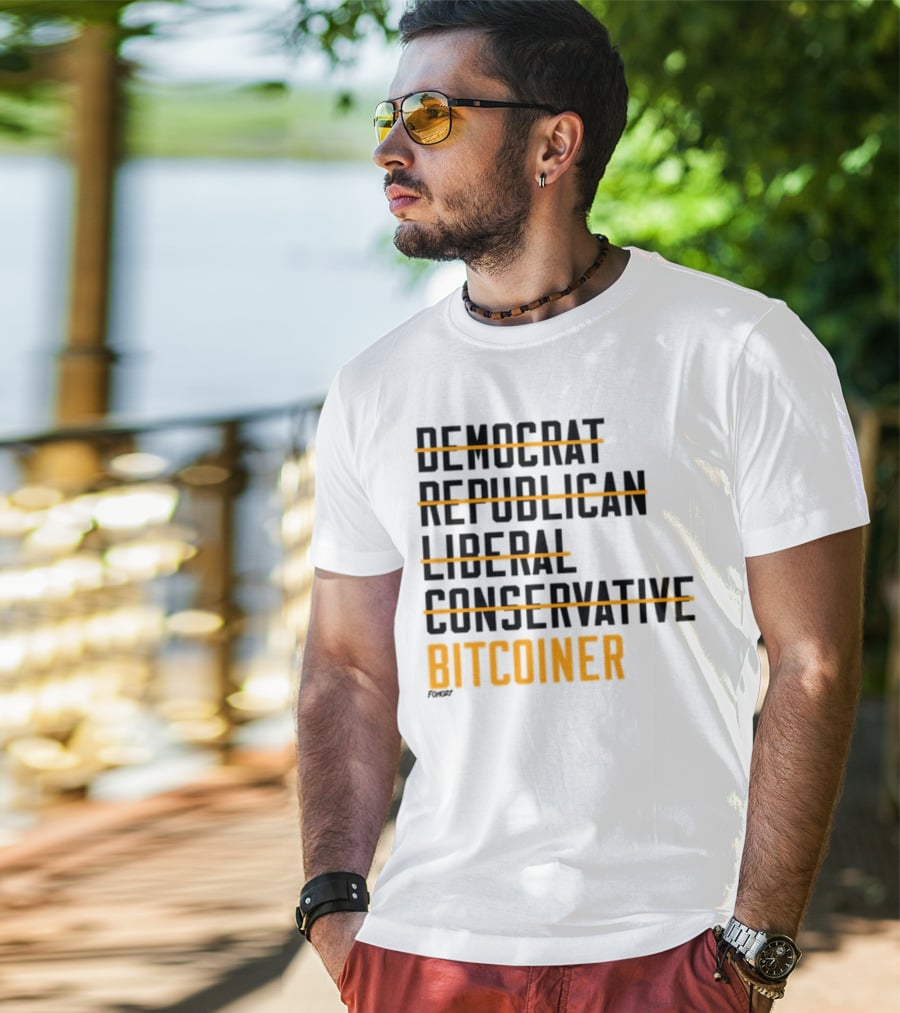 Fomo21 Democrat Republican Liberal Conservative Bitcoiner T-Shirt