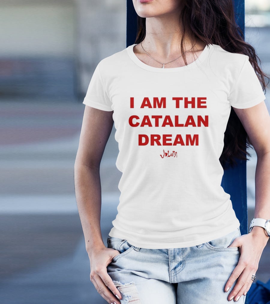 I Am The Catalan Dream Red Text With Signature T-Shirt