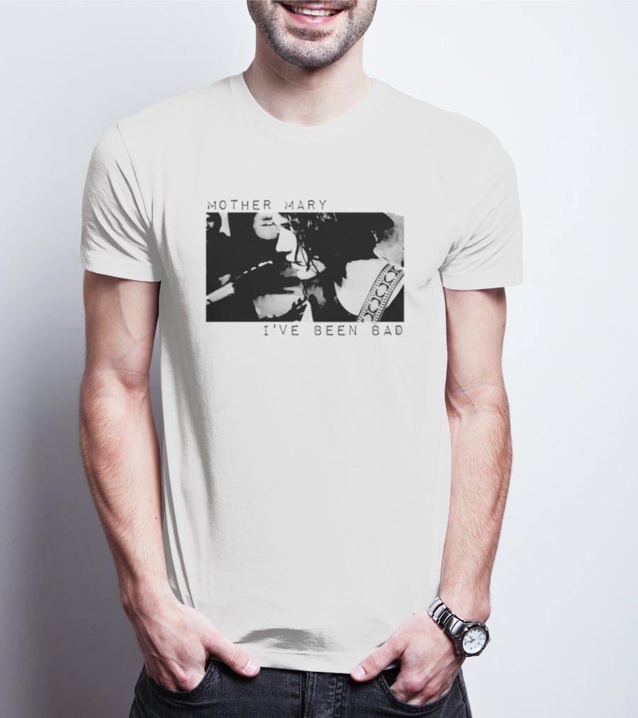 Mother Mary I've Been Bad Black And White Musician T-Shirt