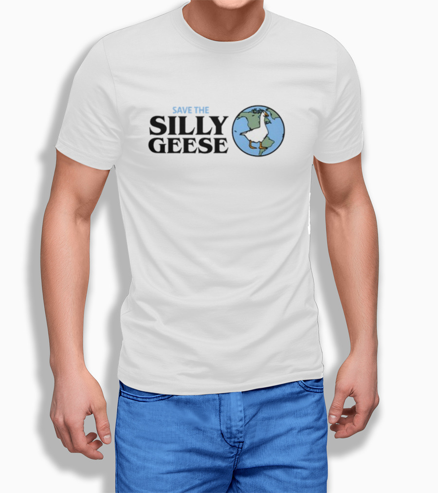 SAVE THE SILLY GEESE Earth Globe Goose T-Shirt