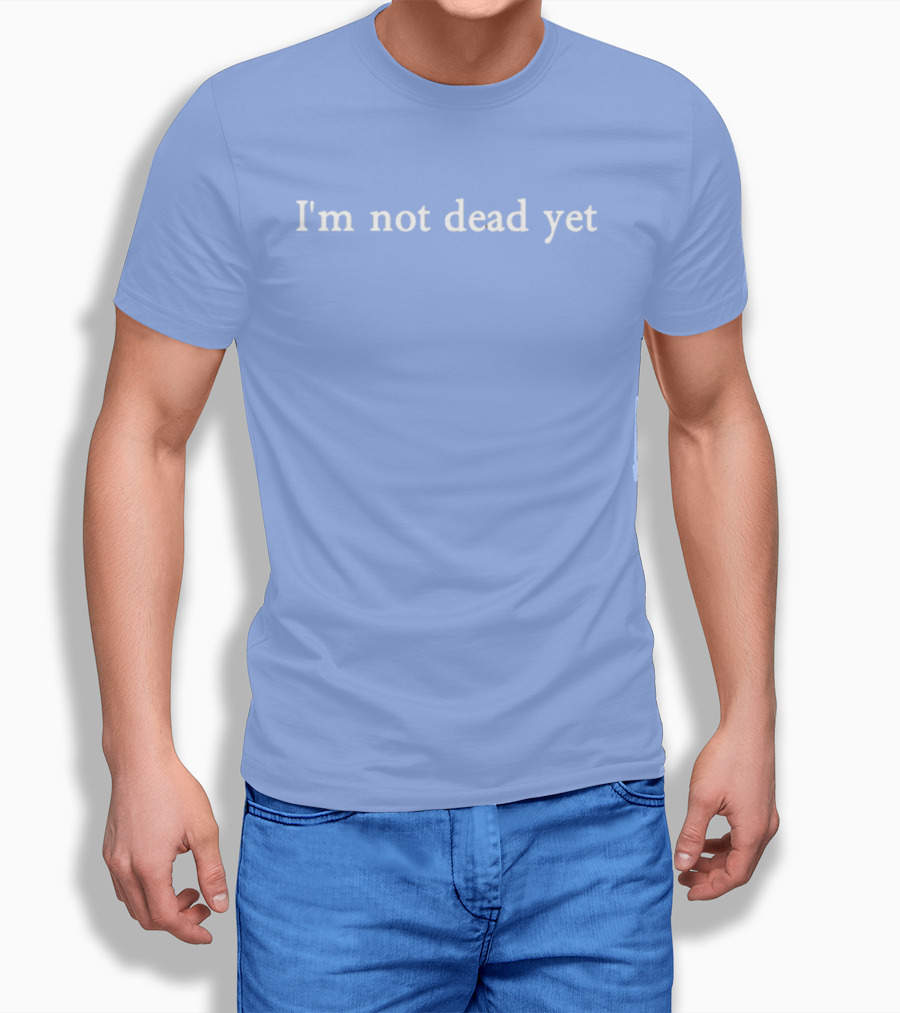 Dominic Fike I'm Not Dead Yet Simple T-Shirt