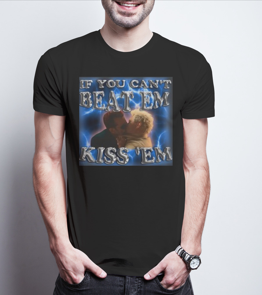 If You Can't Beat Em Kiss Em Funny Kiss Scene T-Shirt