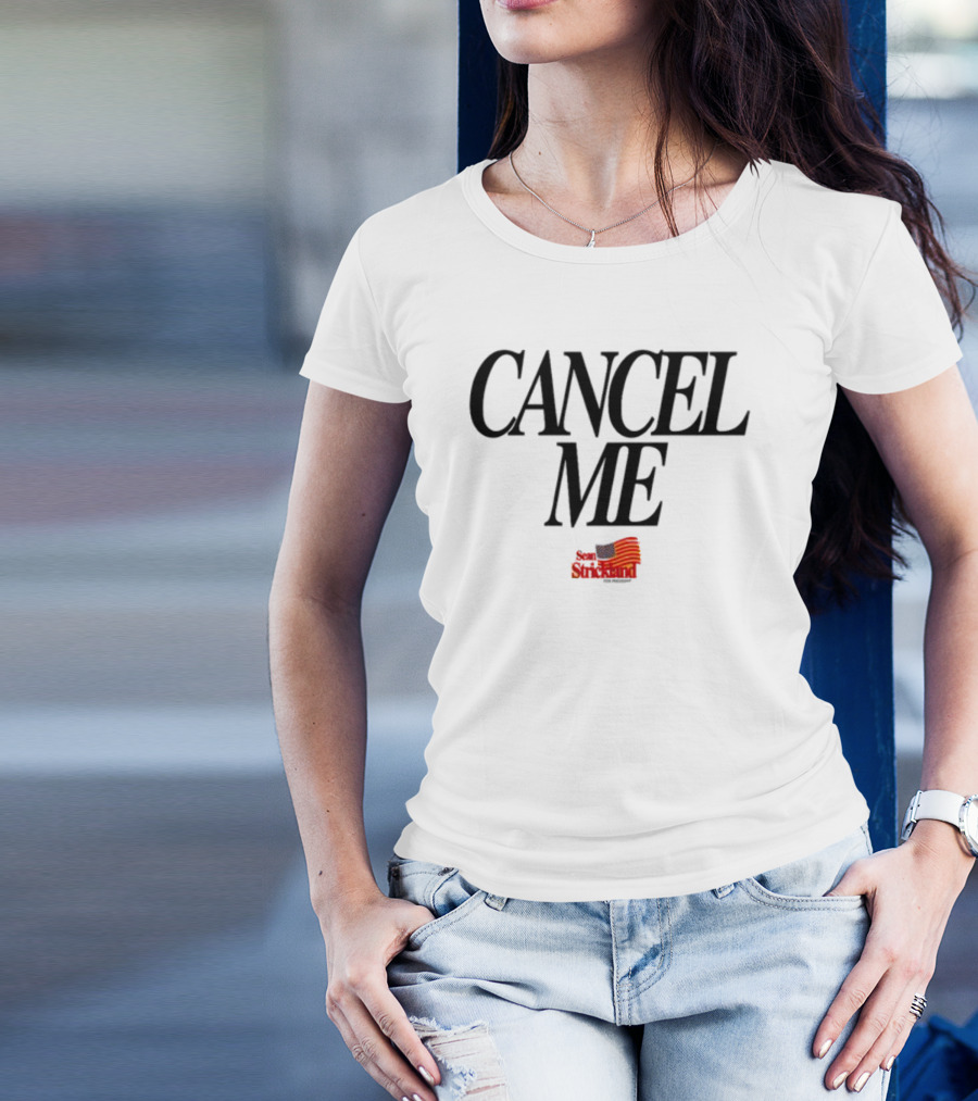 Cancel Me Sean Strickland American Flag T-Shirt