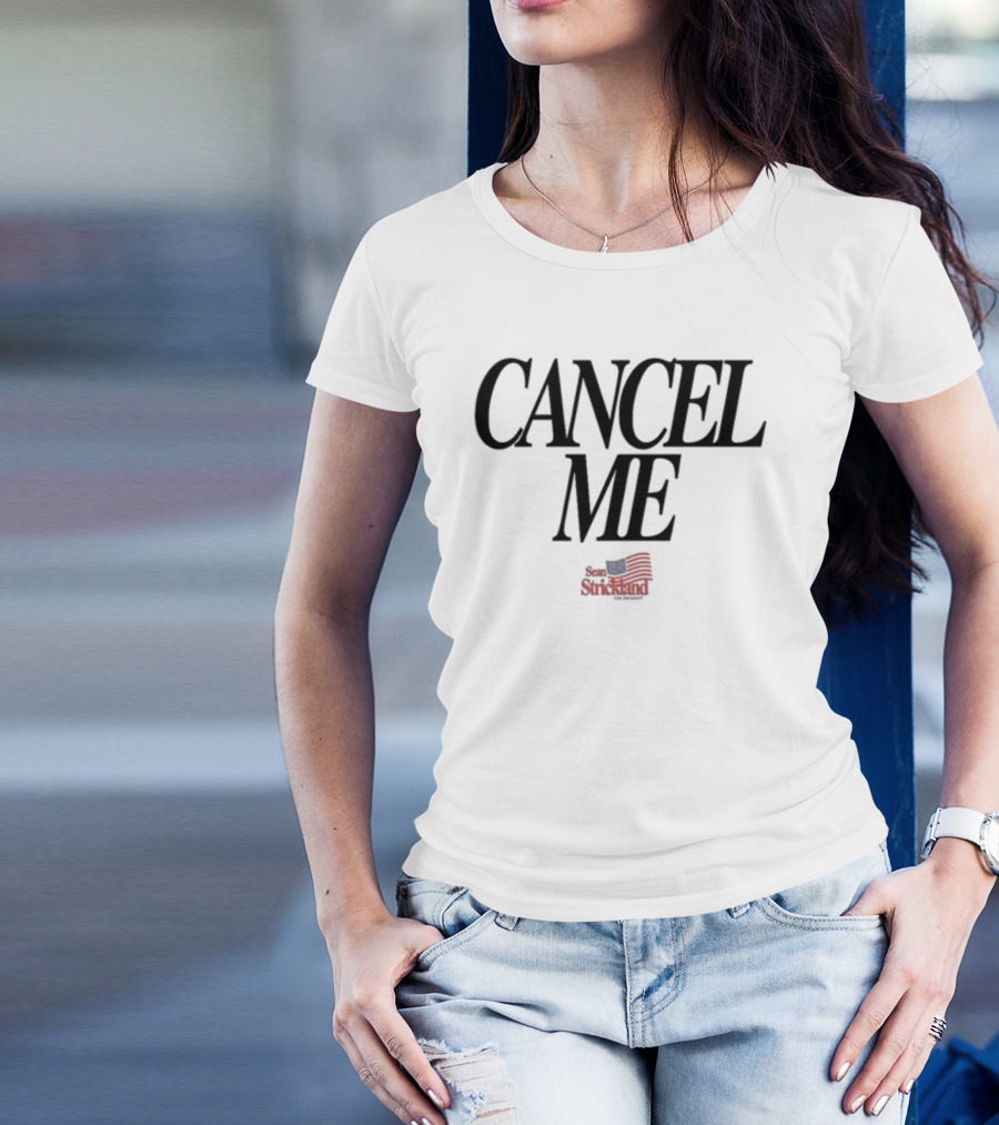 CANCEL ME Save America T-Shirt