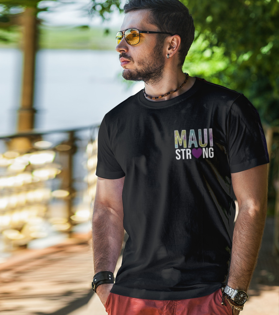 Maui Strong Our Aloha Never Dies Heart T-Shirt