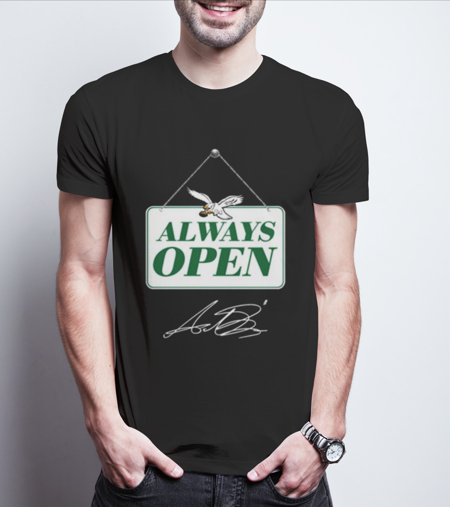 Always Open Eagles Catching Football Sign T-Shirt