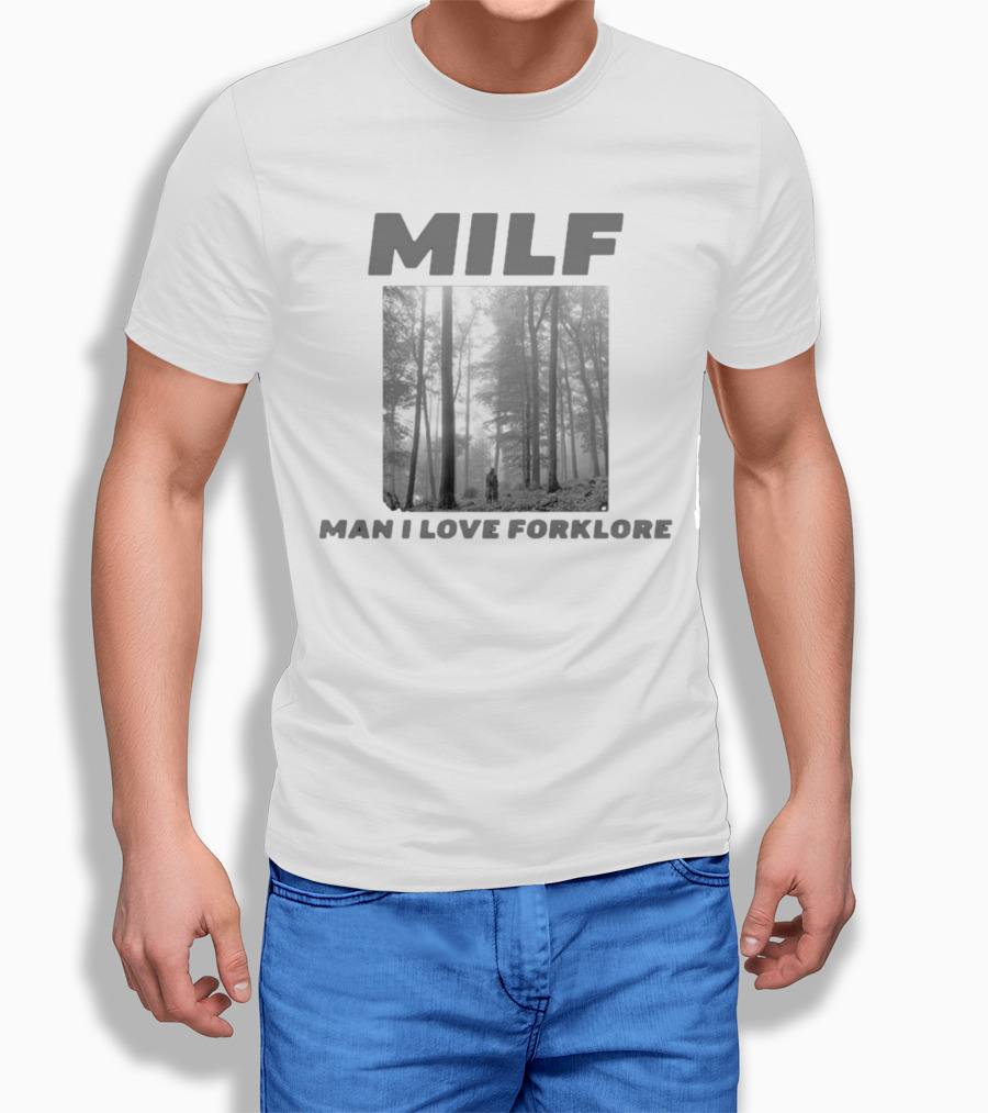 MILF Man I Love Forklore Forest Scene T-Shirt