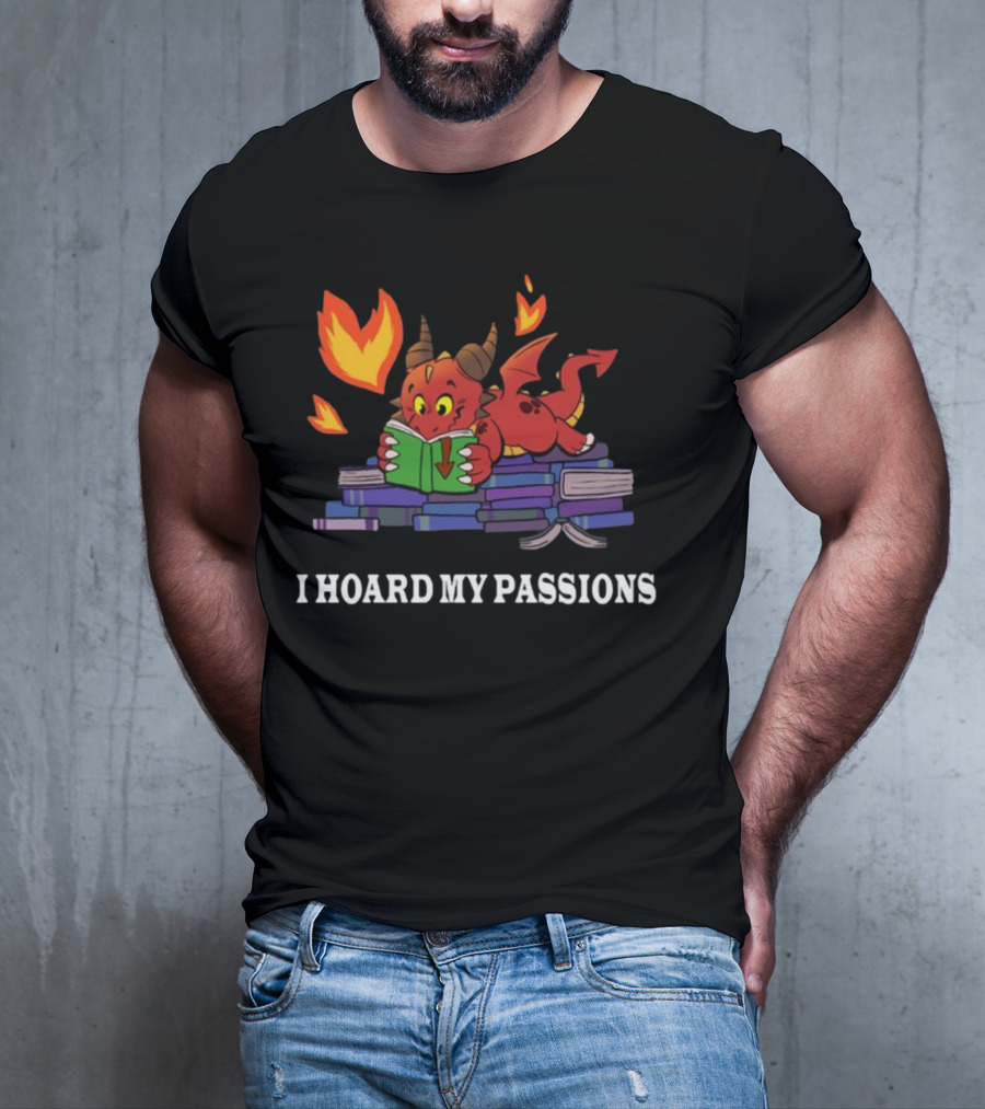 Part Time Dragons I Hoard My Passions New Reading Books Fire Tail Cute Red Cartoon Dragon T-Shirt