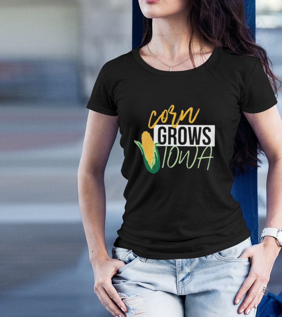 Corn Grows Iowa Corn Cob Iowa Agriculture T-Shirt