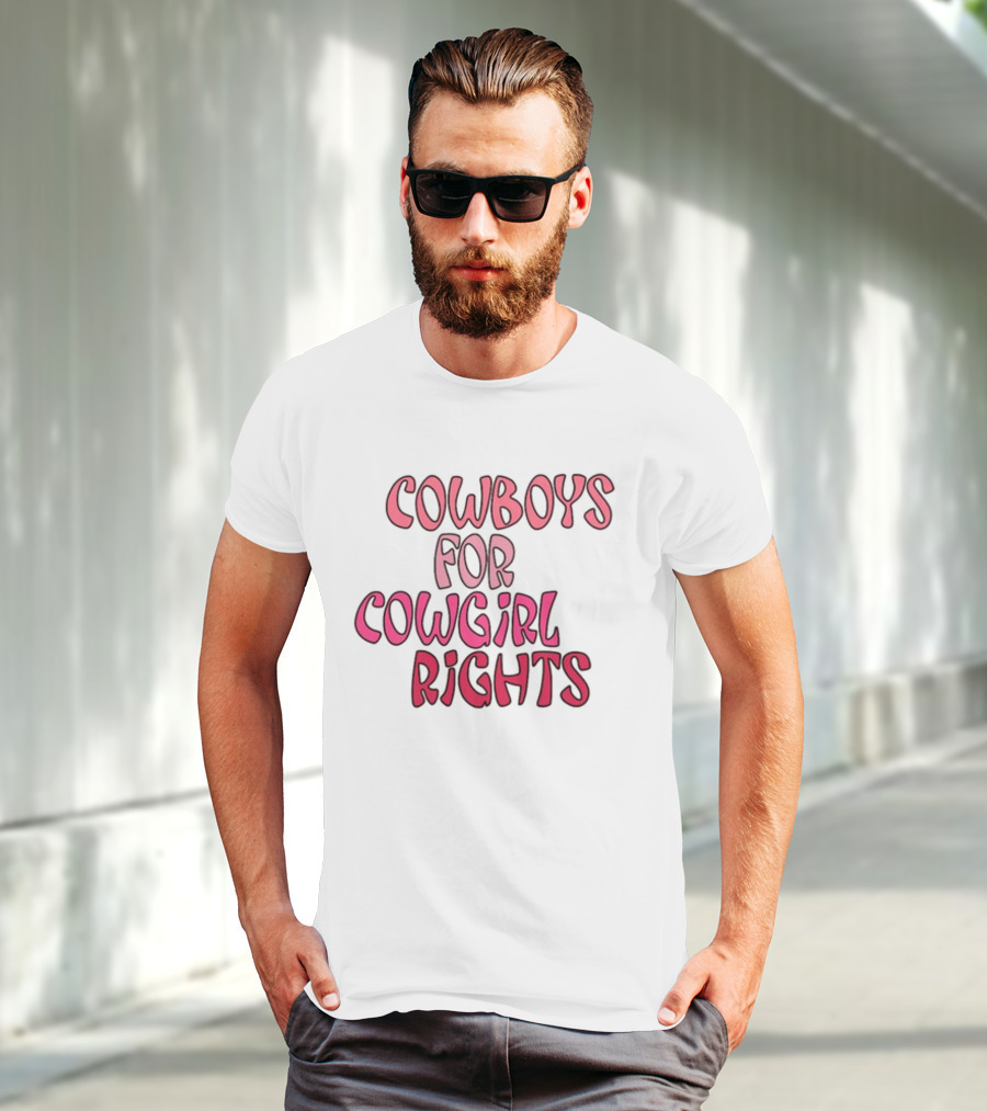 Cowboys Supporting Cowgirl Rights Movement In T-Shirt