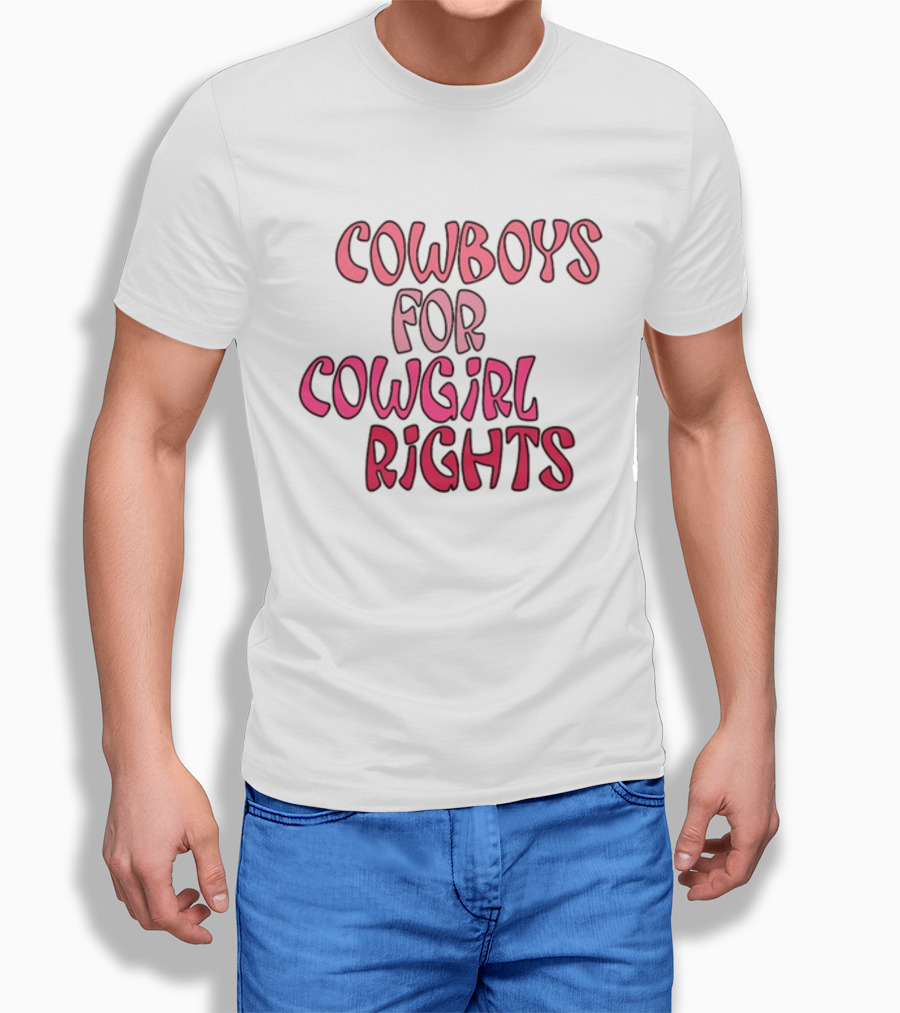 Cowboys Supporting Cowgirl Rights Movement In T-Shirt