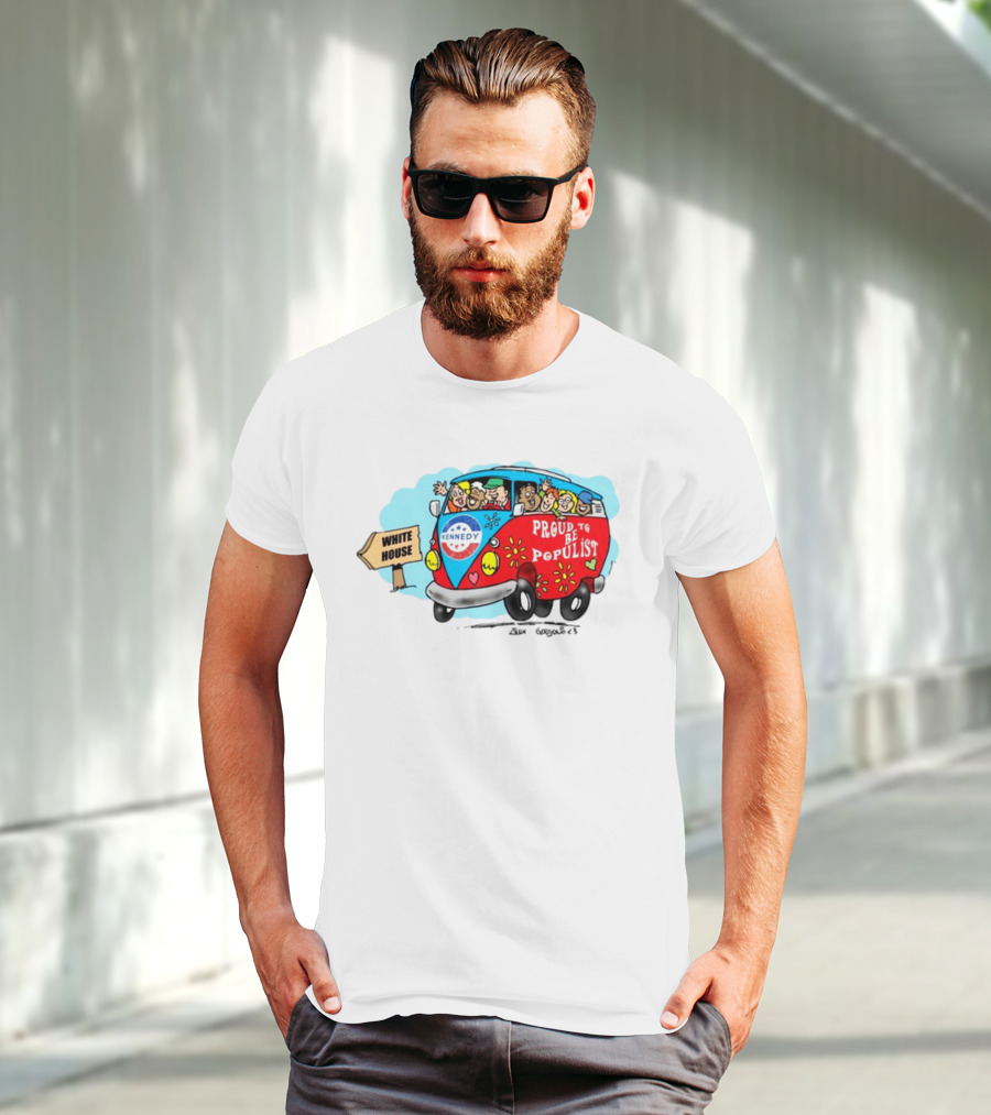 Kennedy Campaign Bus To White House Proud To Be Populist T-Shirt