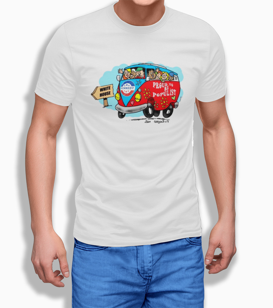 Kennedy Campaign Bus To White House Proud To Be Populist T-Shirt