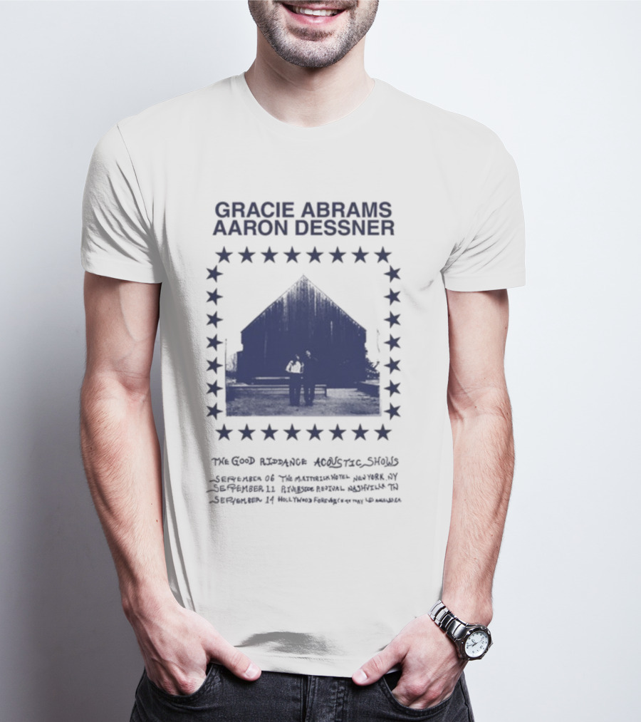 Gracie Abrams Aaron Dessner The Good Riddance Acoustic Shows September 6 Th September 10 Ryman মহল্লা T-Shirt