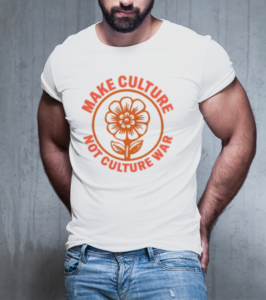 Crooked Make Culture Not Culture War Flower T-Shirt