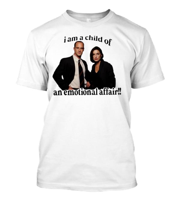 I Am A Child Of An Emotional Affair T-Shirt