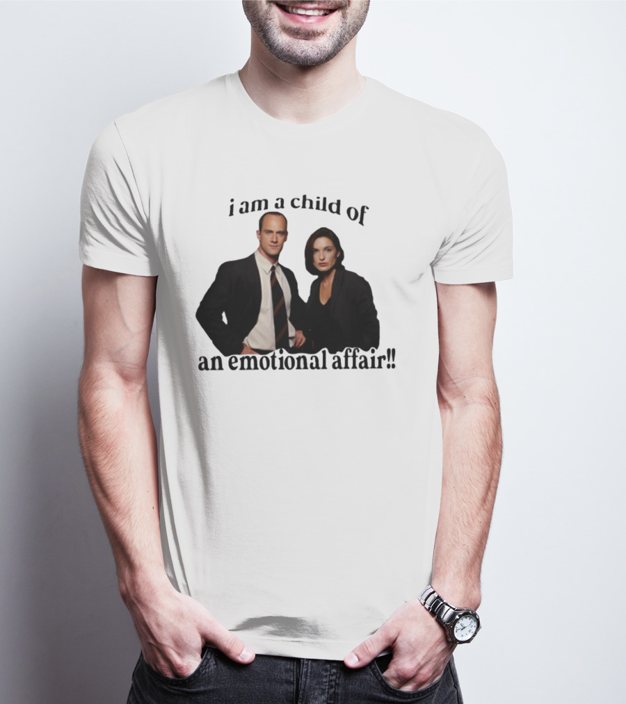 I Am A Child Of An Emotional Affair T-Shirt