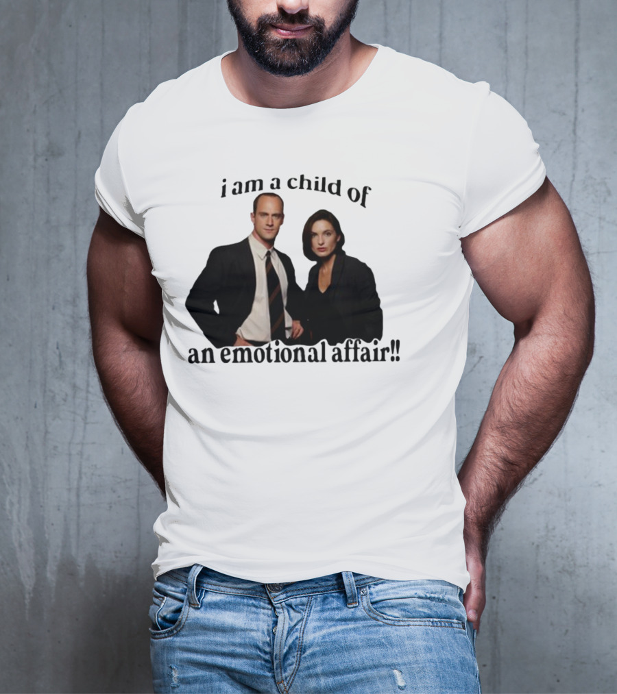 I Am A Child Of An Emotional Affair T-Shirt
