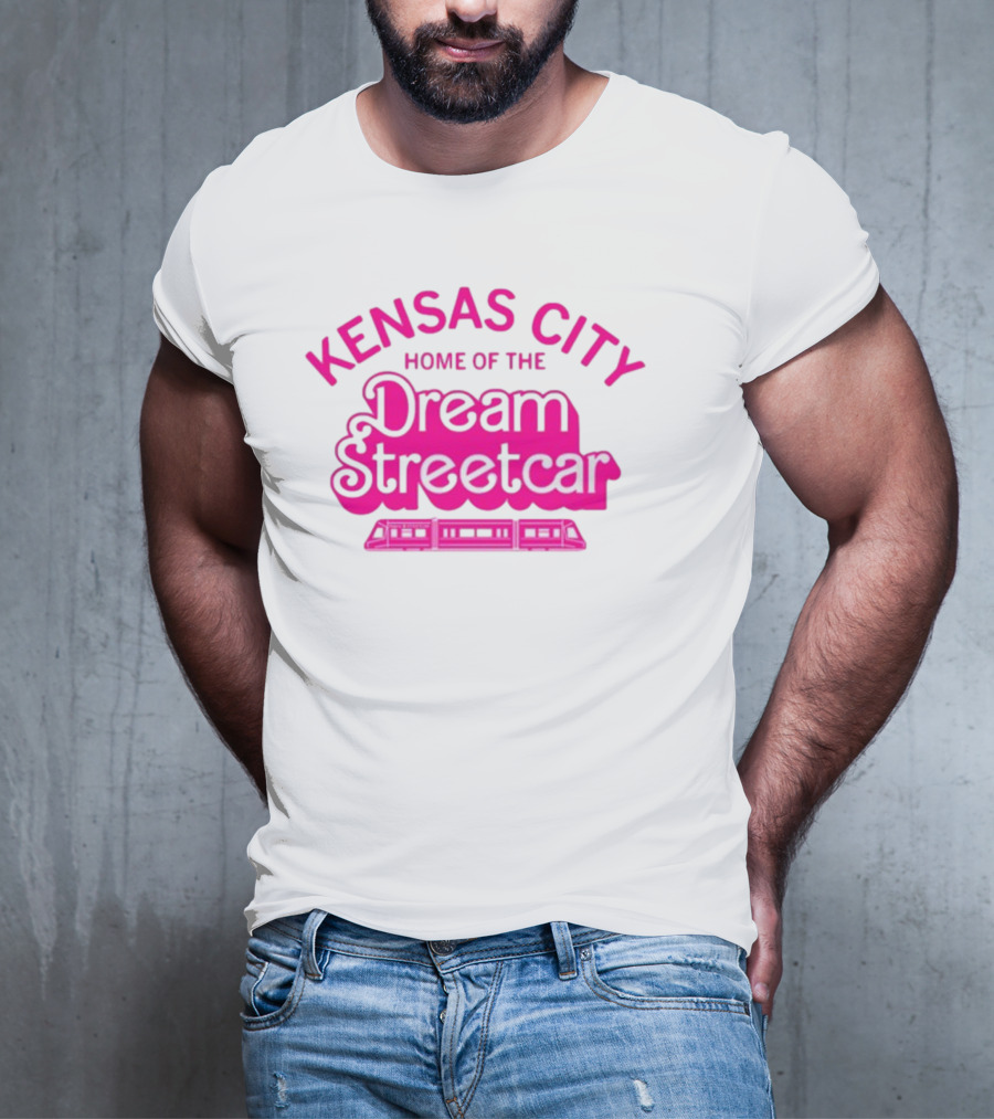 Kansas City Home Of The Dream Streetcar T-Shirt