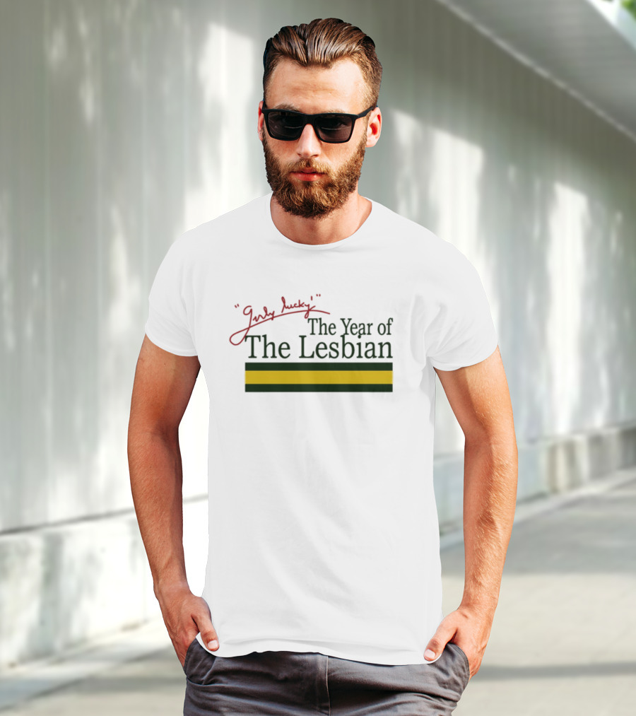 Girly Lucky The Year Of The Lesbian T-Shirt