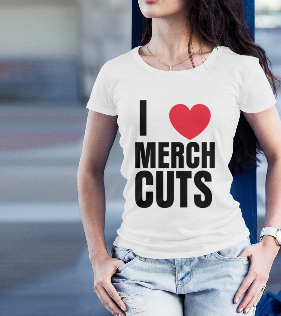 I Love Merch Cuts Cliffdiverok T-Shirt