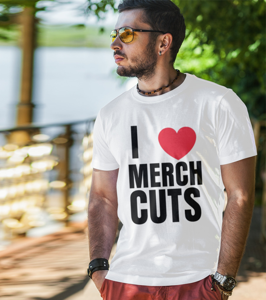 I Love Merch Cuts Cliffdiverok T-Shirt
