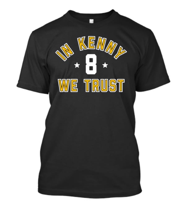 In Kenny We Trust 8 Jersey Fan T-Shirt