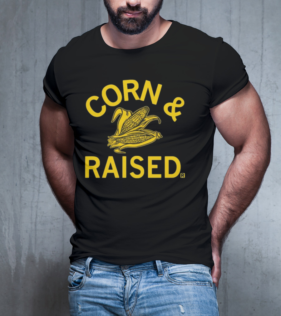Raygunshirts Corn And Raised Corn T-Shirt
