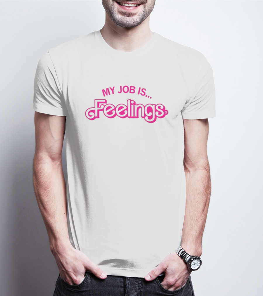 Raygun My Job Is Feelings Feelings Text In Pink T-Shirt