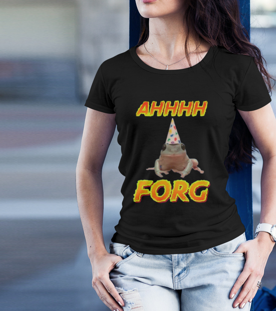 AHHHH Forg T-Shirt