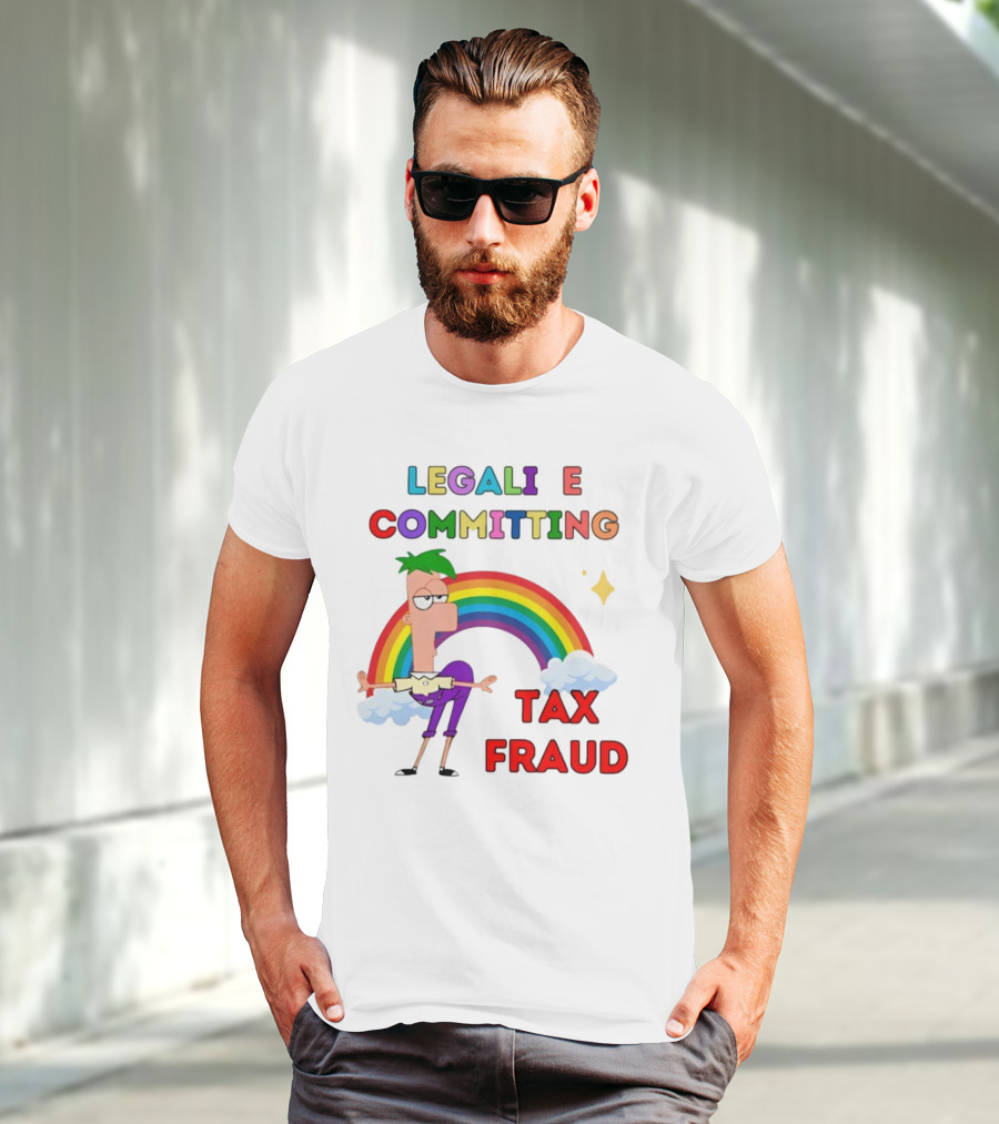 Bejeweledstickers Legalize Committing Tax Fraud Rainbow Character T-Shirt