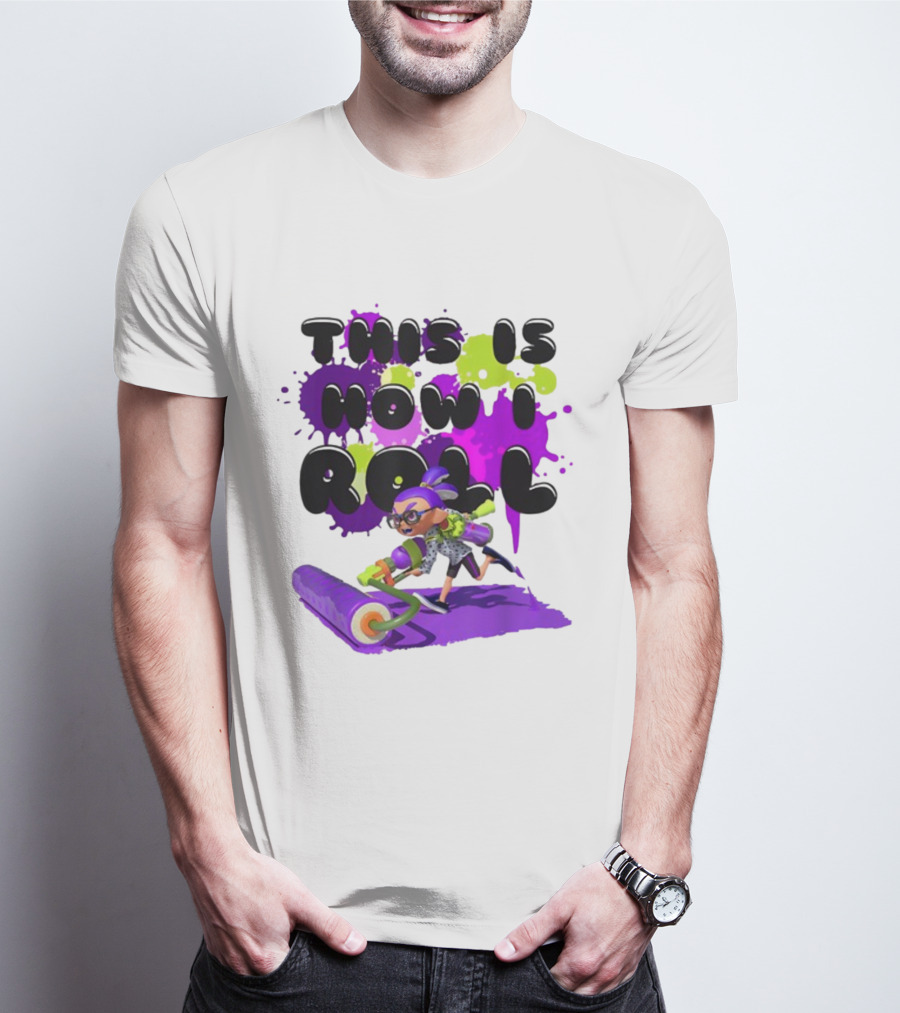 Splatoon This Is How I Roll Splat Roller Girls T-Shirt