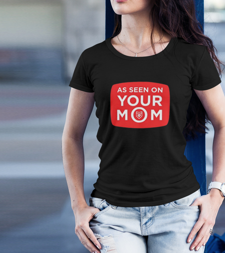 As Seen On Your Mom TV Parody With Red Retro Iconic T-Shirt