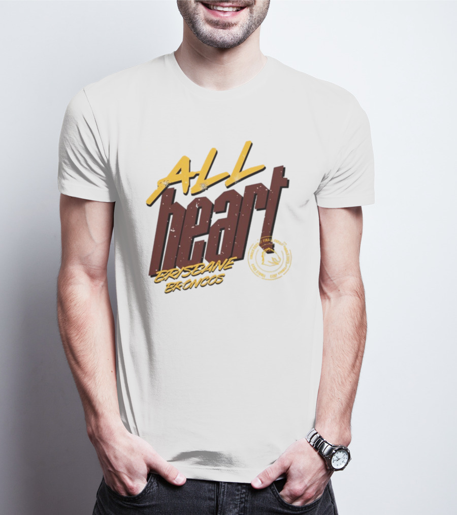 All Heart Brisbane Broncos NRL Team Pride T-Shirt