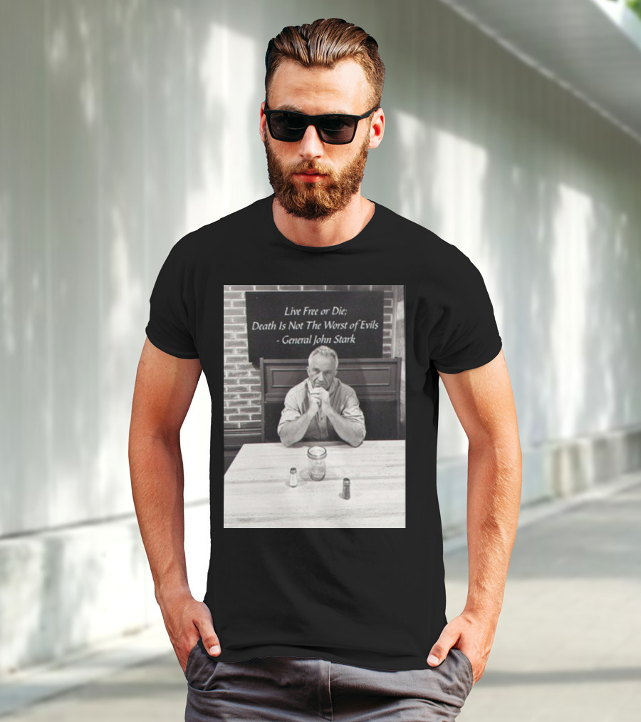 General John Stark Live Free Or Die Death Is Not The Worst Of Evils T-Shirt