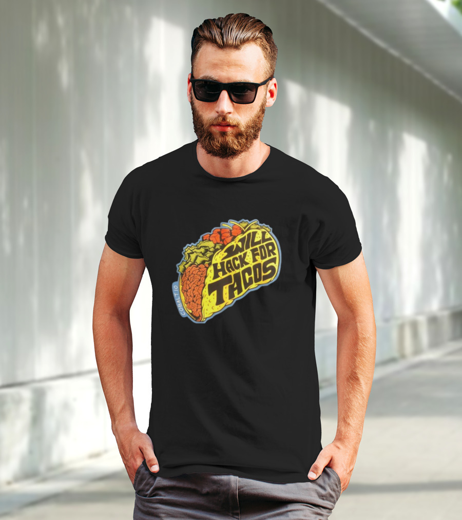 Will Hack For Tacos Cobalto Runcmd T-Shirt
